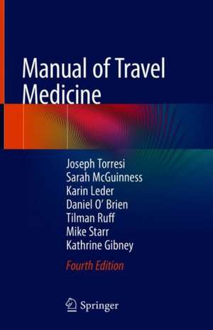 Manual of Travel Medicine de Joseph Torresi