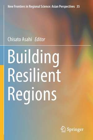 Building Resilient Regions de Chisato Asahi