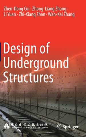 Design of Underground Structures de Zhen-Dong Cui