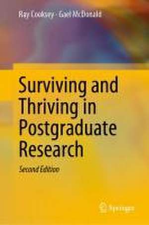 Surviving and Thriving in Postgraduate Research de Ray Cooksey