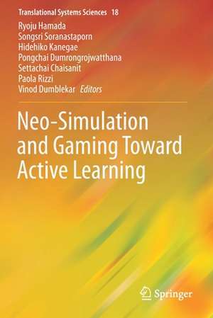 Neo-Simulation and Gaming Toward Active Learning de Ryoju Hamada