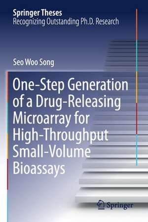 One-Step Generation of a Drug-Releasing Microarray for High-Throughput Small-Volume Bioassays de Seo Woo Song