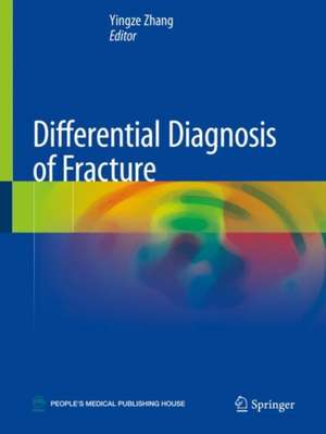 Differential Diagnosis of Fracture de Yingze Zhang