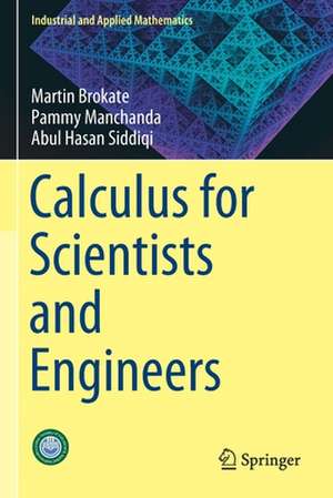 Calculus for Scientists and Engineers de Martin Brokate