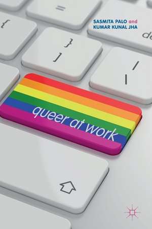 Queer at Work de Sasmita Palo