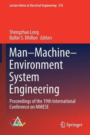 Man–Machine–Environment System Engineering: Proceedings of the 19th International Conference on MMESE de Shengzhao Long