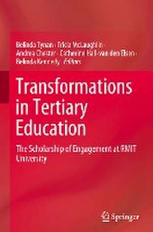 Transformations in Tertiary Education: The Scholarship of Engagement at RMIT University de Belinda Tynan