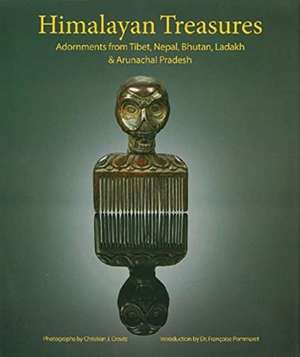 Himalayan Treasures: Adornments from Tibet, Nepal, Bhutan, Ladakh & Arunachal Pradesh de Manfred Giehmann