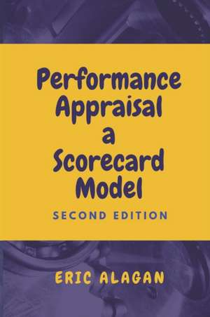 Performance Appraisal: A Scorecard Model de Eric Alagan