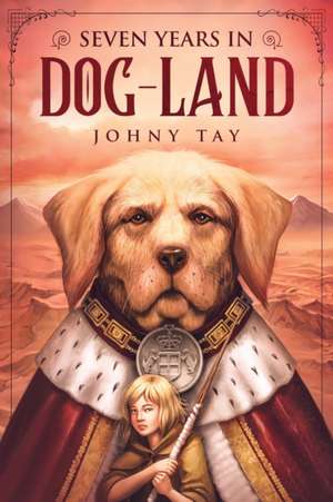 Seven Years in Dog-Land de Johny Tay