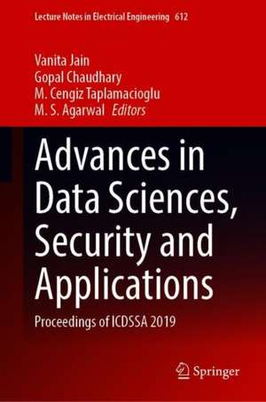 Advances in Data Sciences, Security and Applications: Proceedings of ICDSSA 2019 de Vanita Jain