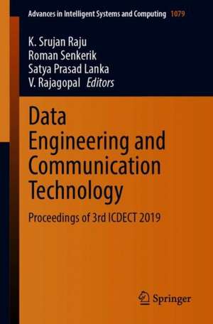 Data Engineering and Communication Technology: Proceedings of 3rd ICDECT-2K19 de K. Srujan Raju