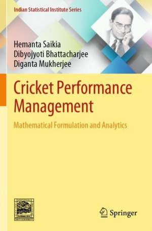 Cricket Performance Management: Mathematical Formulation and Analytics de Hemanta Saikia