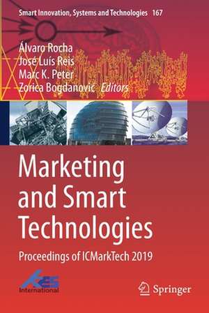 Marketing and Smart Technologies: Proceedings of ICMarkTech 2019 de Álvaro Rocha