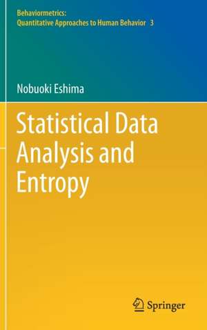 Statistical Data Analysis and Entropy de Nobuoki Eshima