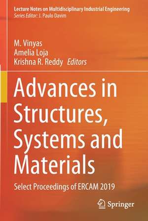 Advances in Structures, Systems and Materials: Select Proceedings of ERCAM 2019 de M. Vinyas