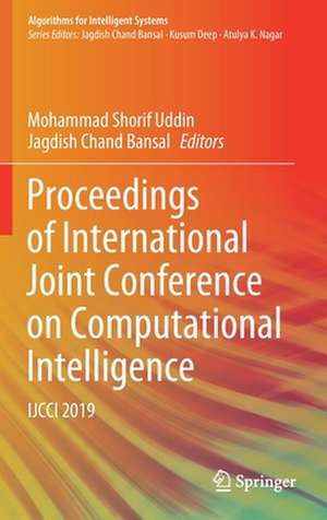 Proceedings of International Joint Conference on Computational Intelligence: IJCCI 2019 de Mohammad Shorif Uddin