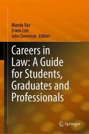 Careers in Law: A Guide for Students, Graduates and Professionals de Manda Raz