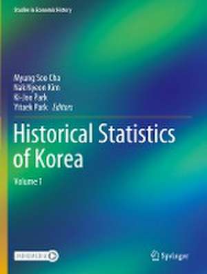 Historical Statistics of Korea de Myung Soo Cha