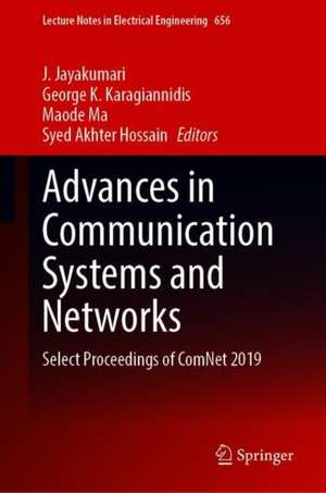 Advances in Communication Systems and Networks: Select Proceedings of ComNet 2019 de J. Jayakumari