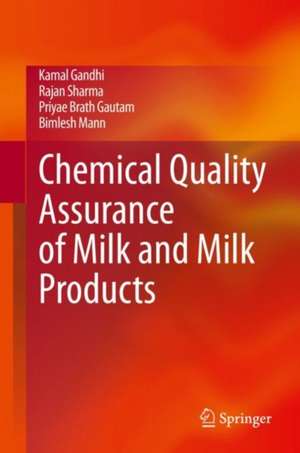 Chemical Quality Assurance of Milk and Milk Products de Kamal Gandhi