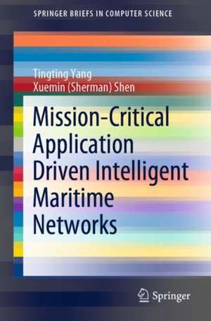 Mission-Critical Application Driven Intelligent Maritime Networks de Tingting Yang