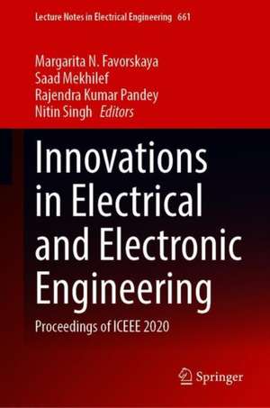 Innovations in Electrical and Electronic Engineering: Proceedings of ICEEE 2020 de Margarita N. Favorskaya