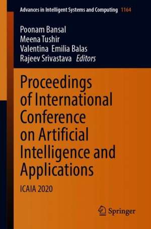 Proceedings of International Conference on Artificial Intelligence and Applications: ICAIA 2020 de Poonam Bansal