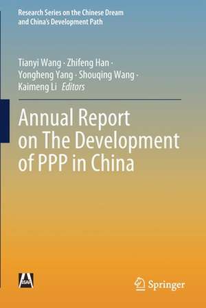 Annual Report on The Development of PPP in China de Tianyi Wang