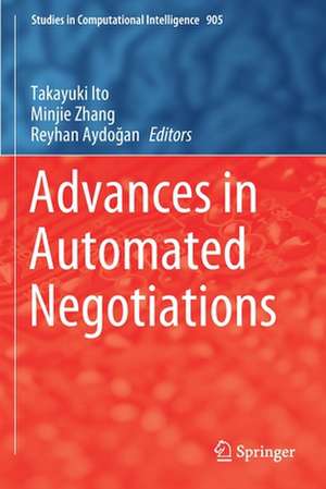 Advances in Automated Negotiations de Takayuki Ito