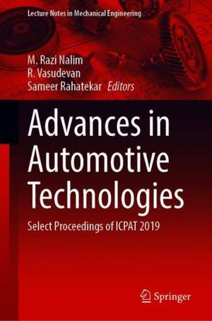 Advances in Automotive Technologies: Select Proceedings of ICPAT 2019 de M. Razi Nalim