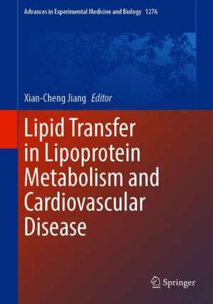 Lipid Transfer in Lipoprotein Metabolism and Cardiovascular Disease de Xian-Cheng Jiang