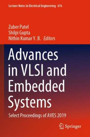 Advances in VLSI and Embedded Systems: Select Proceedings of AVES 2019 de Zuber Patel