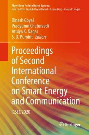 Proceedings of Second International Conference on Smart Energy and Communication: ICSEC 2020 de Dinesh Goyal