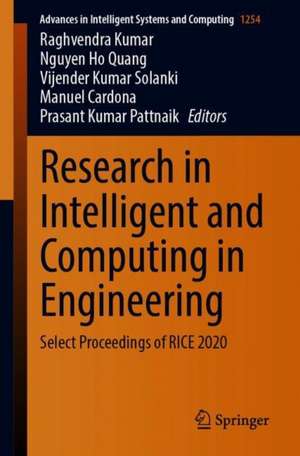 Research in Intelligent and Computing in Engineering: Select Proceedings of RICE 2020 de Raghvendra Kumar