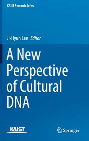 A New Perspective of Cultural DNA de Ji-Hyun Lee