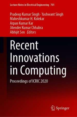 Recent Innovations in Computing: Proceedings of ICRIC 2020 de Pradeep Kumar Singh