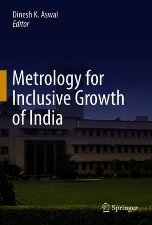 Metrology for Inclusive Growth of India de Dinesh K. Aswal