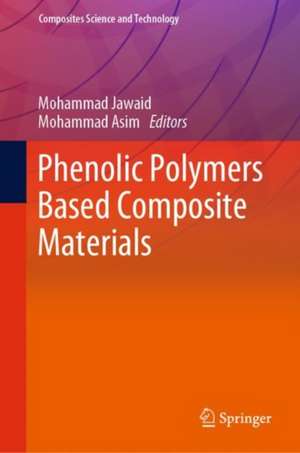 Phenolic Polymers Based Composite Materials de Mohammad Jawaid