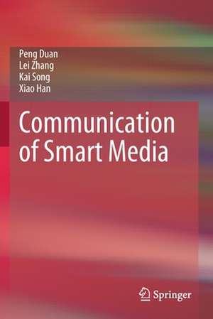 Communication of Smart Media de Peng Duan