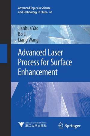 Advanced Laser Process for Surface Enhancement de Jianhua Yao