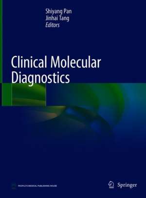 Clinical Molecular Diagnostics de Shiyang Pan