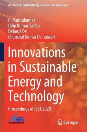 Innovations in Sustainable Energy and Technology: Proceedings of ISET 2020 de P. Muthukumar