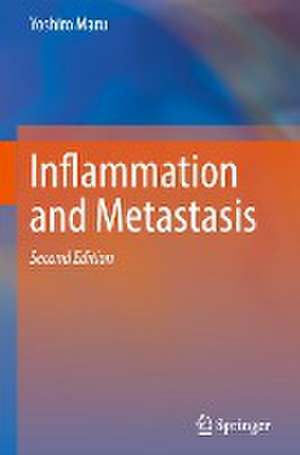 Inflammation and Metastasis de Yoshiro Maru