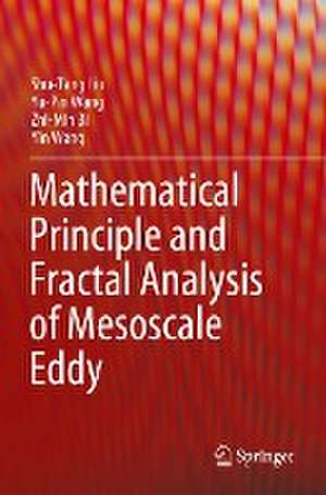 Mathematical Principle and Fractal Analysis of Mesoscale Eddy de Shu-Tang Liu