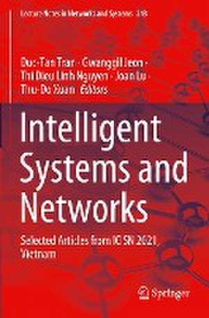 Intelligent Systems and Networks: Selected Articles from ICISN 2021, Vietnam de Duc-Tan Tran