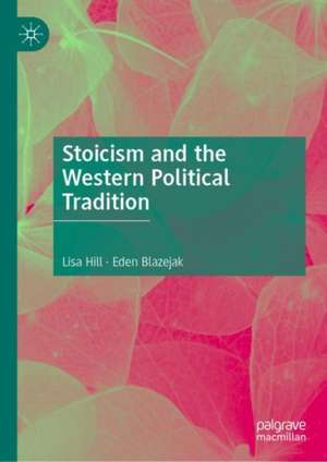 Stoicism and the Western Political Tradition de Lisa Hill