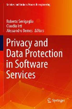 Privacy and Data Protection in Software Services de Roberto Senigaglia