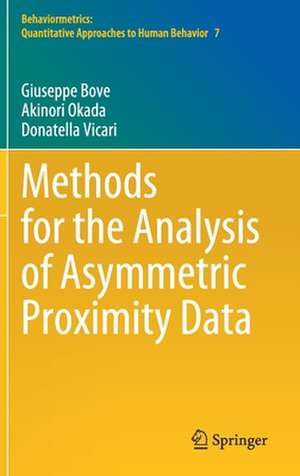 Methods for the Analysis of Asymmetric Proximity Data de Giuseppe Bove