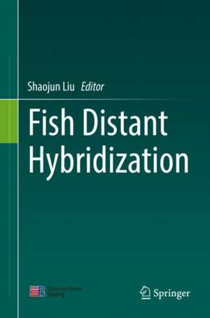 Fish Distant Hybridization de Shaojun Liu